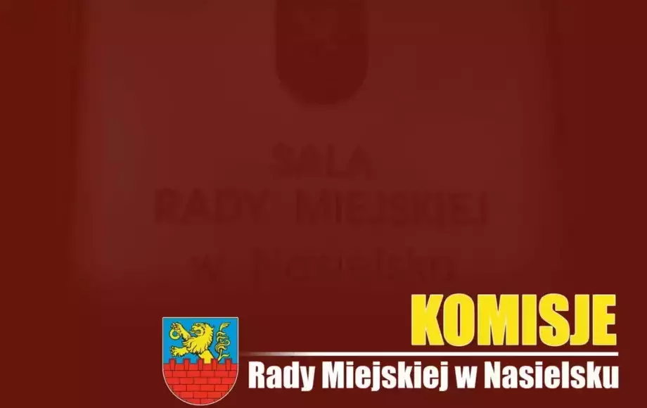 Terminarz posiedzeń komisji Rady Miejskiej w Nasielsku