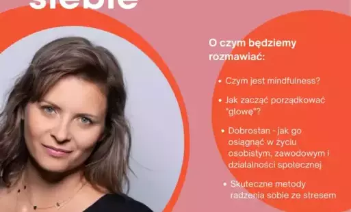 Zdjęcie do &bdquo;Dbanie o innych zacznij od siebie, czyli mindfulness w organizacji&rdquo; - bezpłatne szkolenie