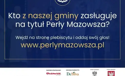 Zdjęcie do Zagłosuj na Perły Mazowsza 2025!