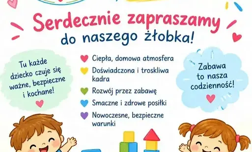 Zdjęcie do Wolne miejsca w Żłobku Miejskim "Wesoła Ciuchcia"