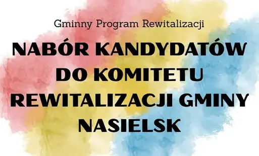 Zdjęcie do Nab&oacute;r kandydat&oacute;w do Komitetu Rewitalizacji Gminy Nasielsk