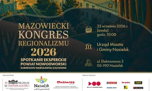 Zdjęcie do Mazowiecki Kongres Regionalizmu 2026 w Nasielsku