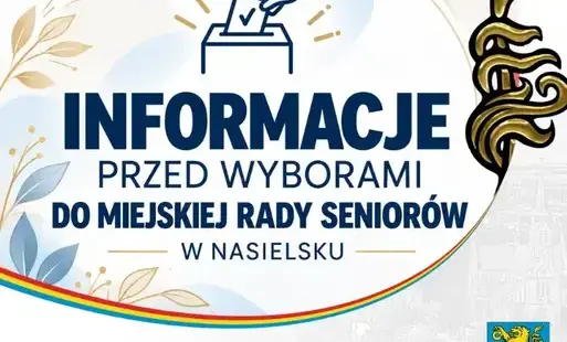 Zdjęcie do Informacje przed wyborami do Miejskiej Rady Senior&oacute;w w Nasielsku